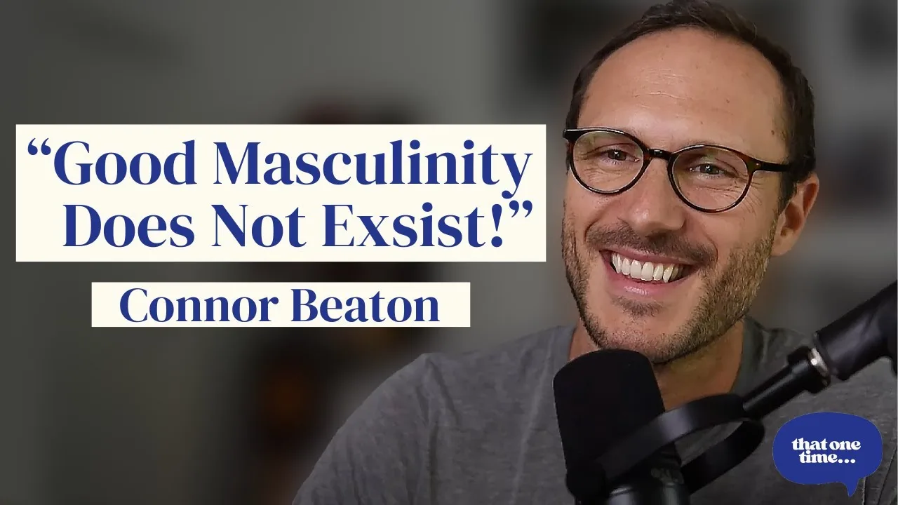 The Challenges of Being A Man in 2023 with Connor Beaton (Man Talks) artwork