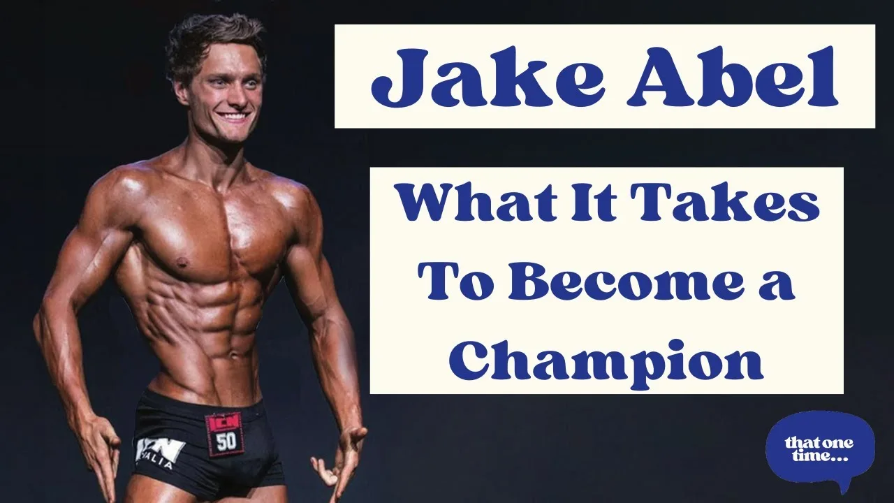 The Psychological Game of Being a World Champion Bodybuilder - Jake Abel artwork